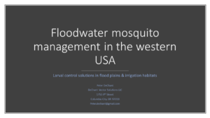 Floodwater mosquito management in the western USA Peter DeChant